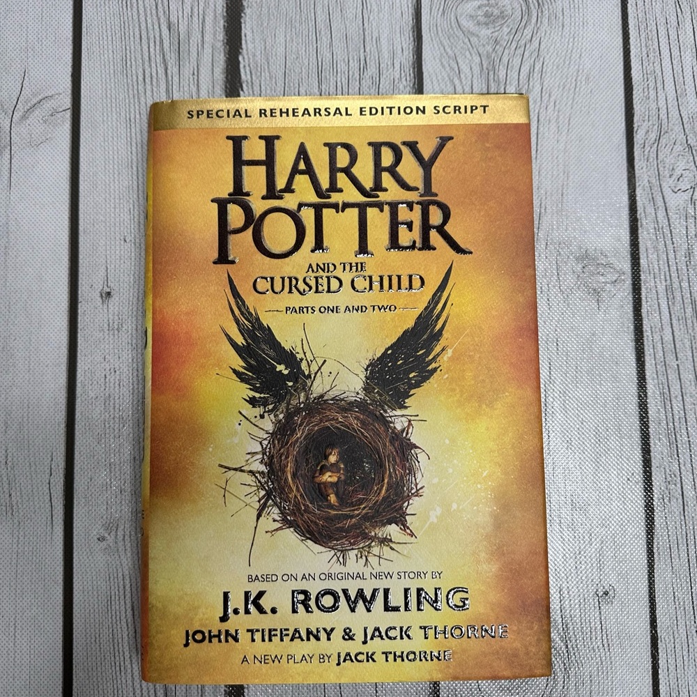 Harry Potter And The Cursed Child Parts 1 & 2 Special Rehearsal Edition Script